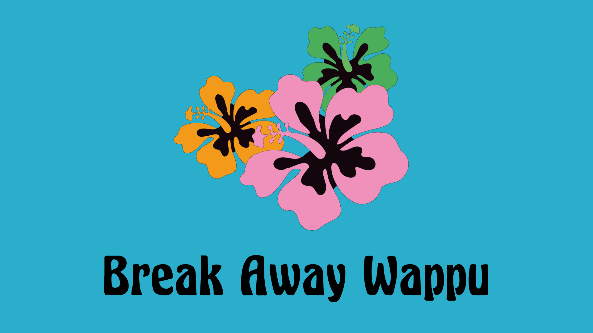 Break Away Wappu.